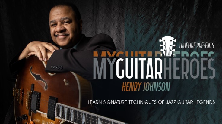 Truefire Henry Johnson’s My Guitar Heroes: Henry Johnson [TUTORiAL] (Premium)