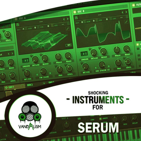 Vandalism Shocking Instruments For Serum [WAV, MiDi, Synth Presets] (Premium)