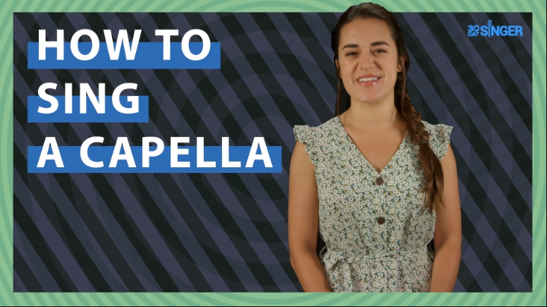 30 Day Singer How to Sing in a Group (A Capella) [TUTORiAL] (Premium)