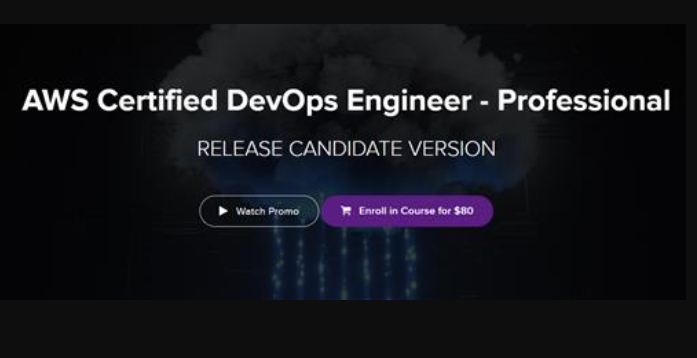 Adrian Cantrill – AWS Certified DevOps Engineer – Professional (Premium)