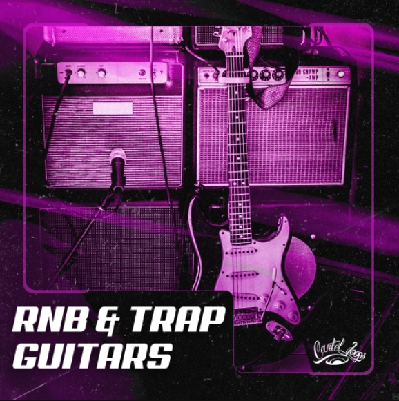 Cartel Loops RnB and Trap Guitars [WAV] (Premium)