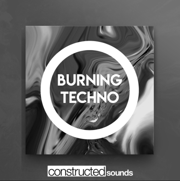 Constructed Sounds Burning Techno [WAV] (Premium)