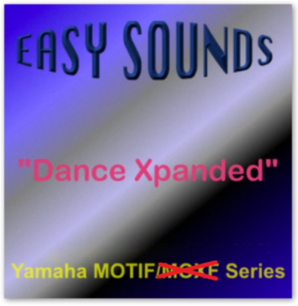 Easy Sounds Dance Xpanded (Yamaha Motif XS-XF-Montage-MODX) [X0A] (Premium)