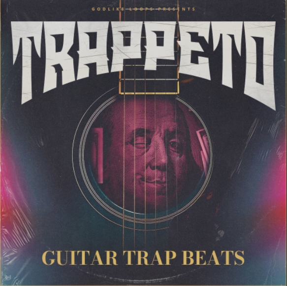 Godlike Loops Trapetto Guitar Beats [WAV] (Premium)