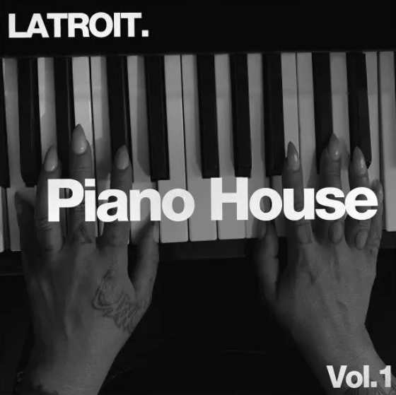 House of Latroit Piano House Essentials Vol.1 [WAV]