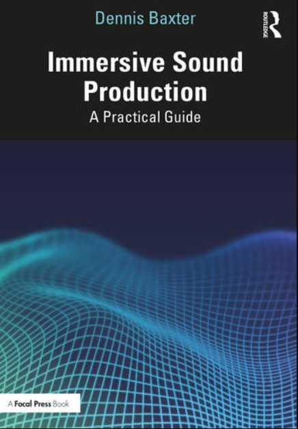 Immersive Sound Production A Practical Guide (Premium)