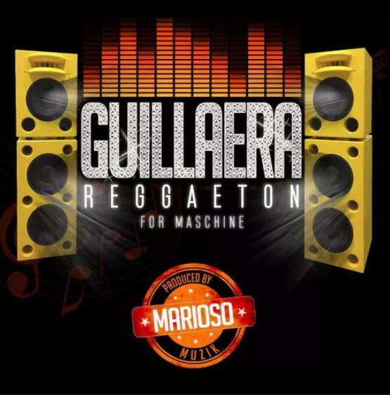 MarioSo Musik Guillaera (Reggaeton For Maschine) [WAV] (Premium)