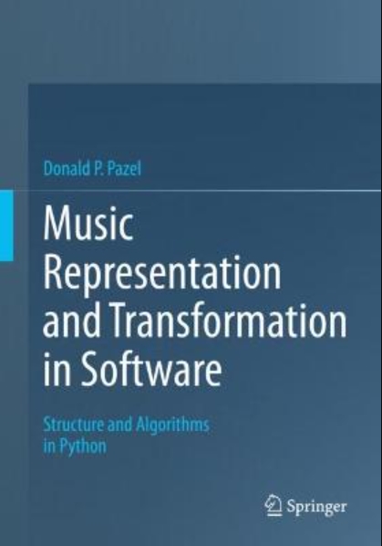 Music Representation and Transformation in Software: Structure and Algorithms in Python