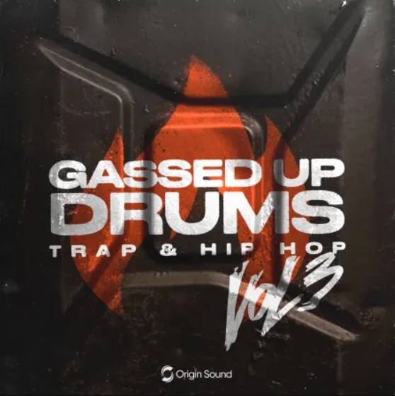 Origin Sound GASSED UP DRUMS 3 [WAV] (Premium)