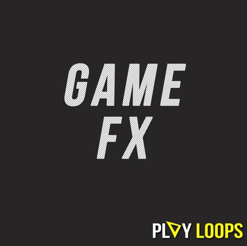 Play Loops Game FX [WAV] (Premium)