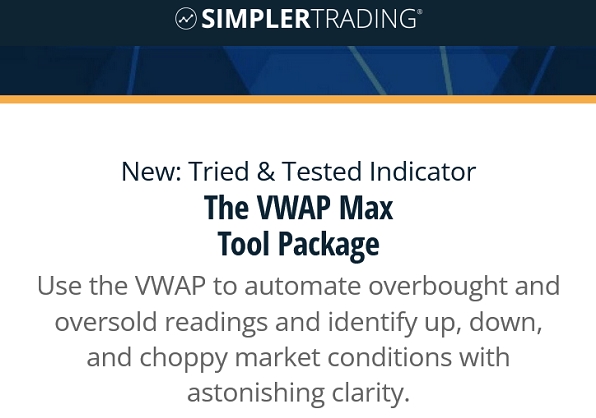 Simpler Trading – The VWAP Max Tool Package 2022 (Premium)