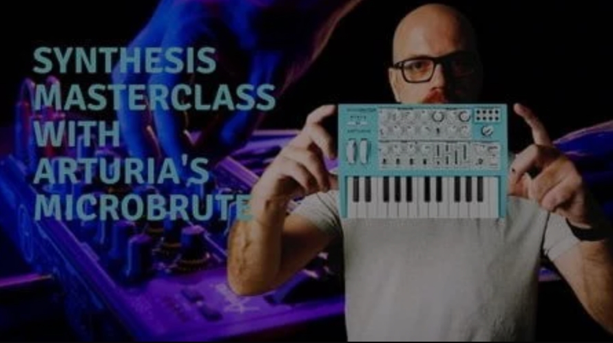 SkillShare Synthesis Masterclass with Arturia’s MicroBrute [TUTORiAL] (Premium)