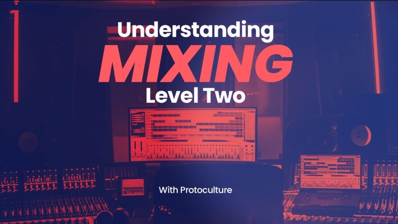 Sonic Academy Understanding Mixing Level 2 [TUTORiAL] (Premium)