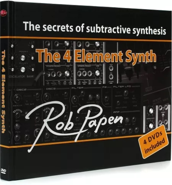 The 4 Element Synth The Secrets of Subtractive Synthesis – Rob Papen (Premium)