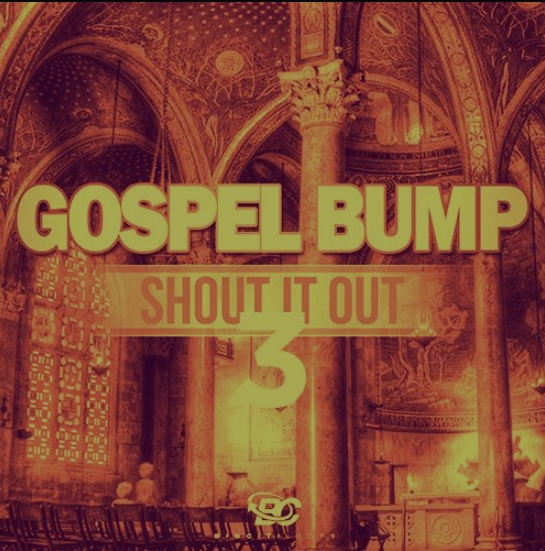 Big Citi Loops Gospel Bump Shout It Out 3 [WAV]