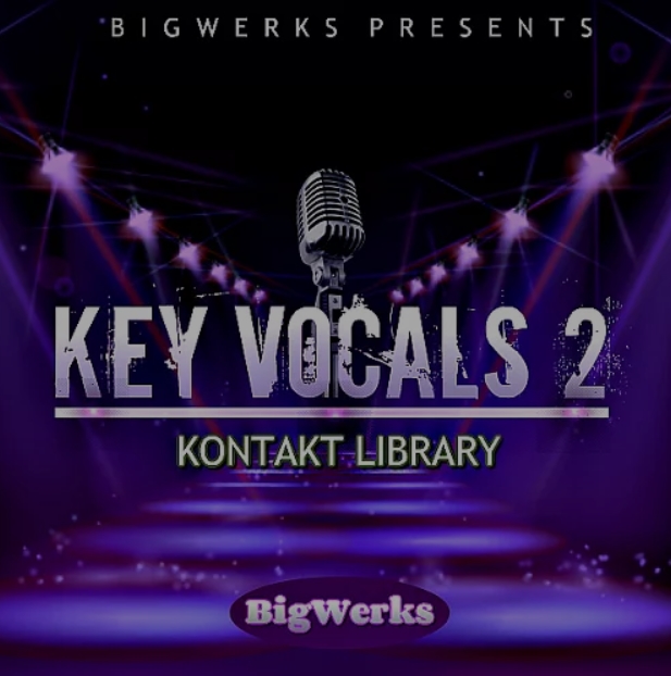 BigWerks Key Vocals II [KONTAKT]