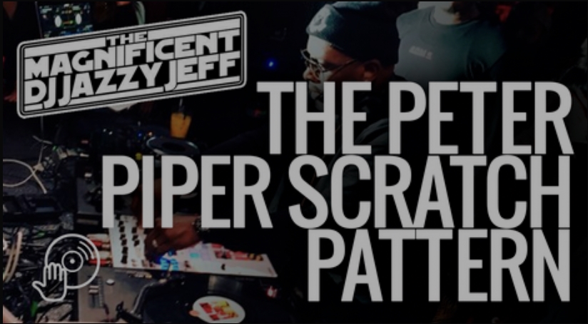 Digital DJ Tips Jazzy Jeff Peter Piper Scratch Pattern [TUTORiAL] (Premium)