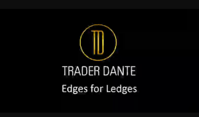 Edges For Ledges – Trader Dante (Premium)