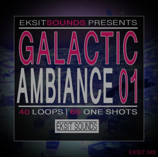 Eksit Sounds Galactic Ambiance Vol.01 [WAV] (Premium)