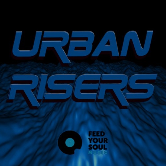 Feed Your Soul Music Urban Risers [WAV]