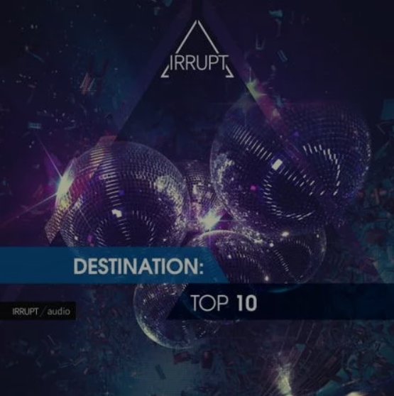 Irrupt Destination Top 10 [WAV] (Premium)