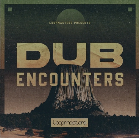 Loopmasters Dub Encounters [MULTiFORMAT] (Premium)