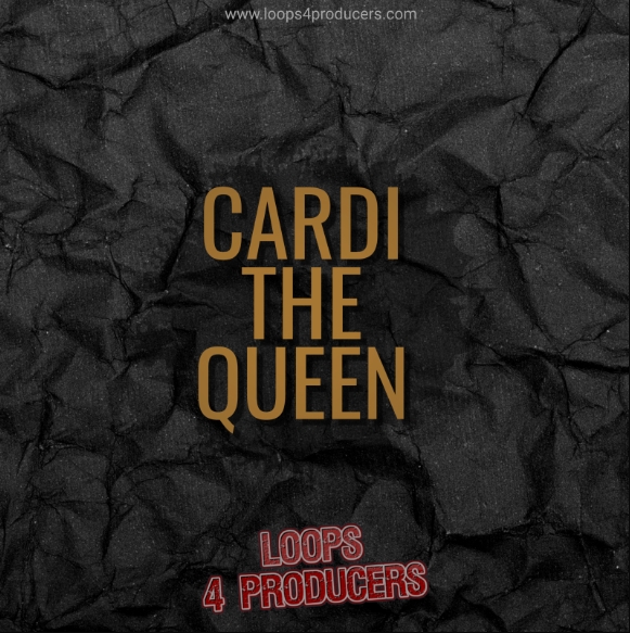 Loops 4 Producers Cardi The Queen [WAV] (Premium)