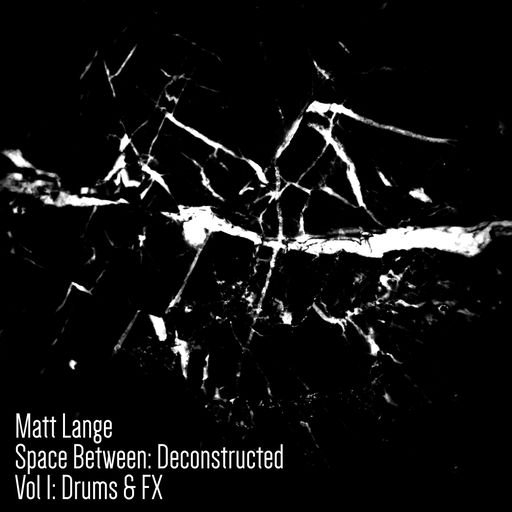 Matt Lange Space Between Deconstructed: Vol.1 [WAV] (Premium)