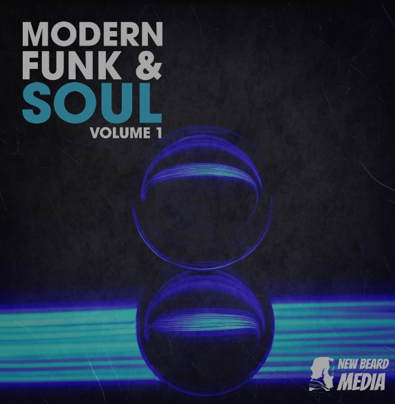 New Beard Media Modern Funk And Soul Vol.1 [WAV]