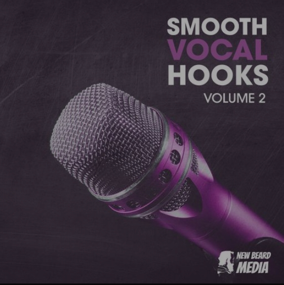 New Beard Media Smooth Vocal Hooks Vol.2 [WAV] (Premium)