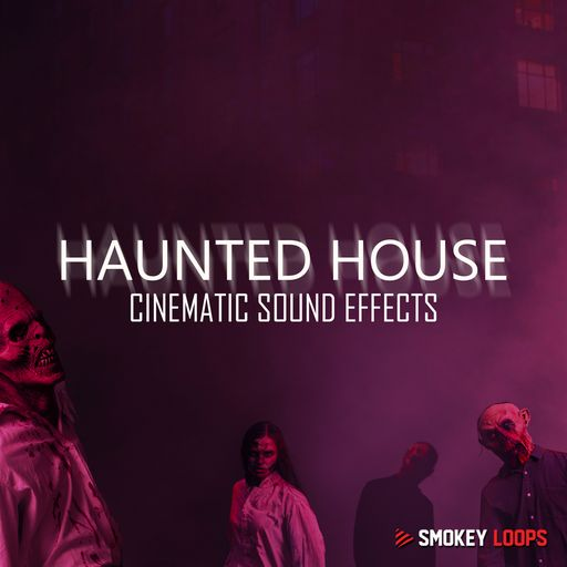 Smokey Loops Cinematic: Haunted House [WAV] (Premium)