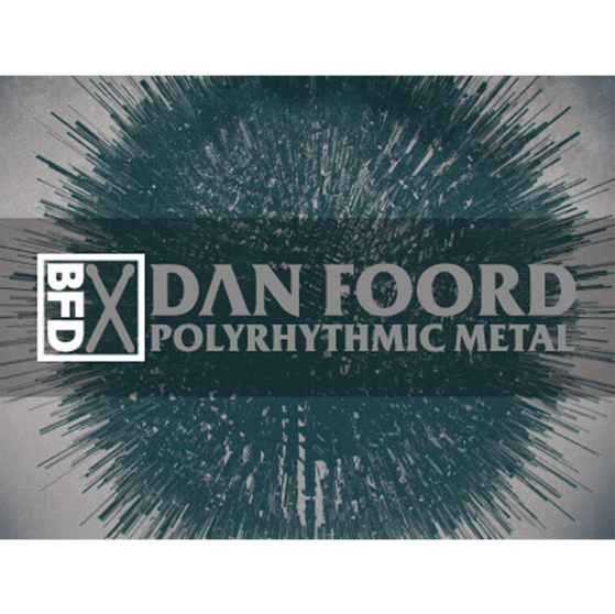 inMusic Brands BFD Dan Foord Polyrhythmic Metal [BFD3] (Premium)