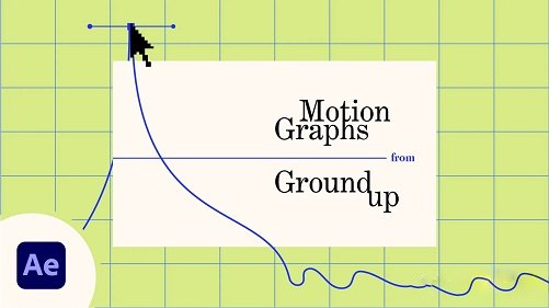 After Effects Motion Graphs from Ground Up (Premium)