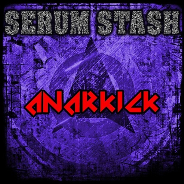 Anarkick Serum Stash [Synth Presets] (Premium)