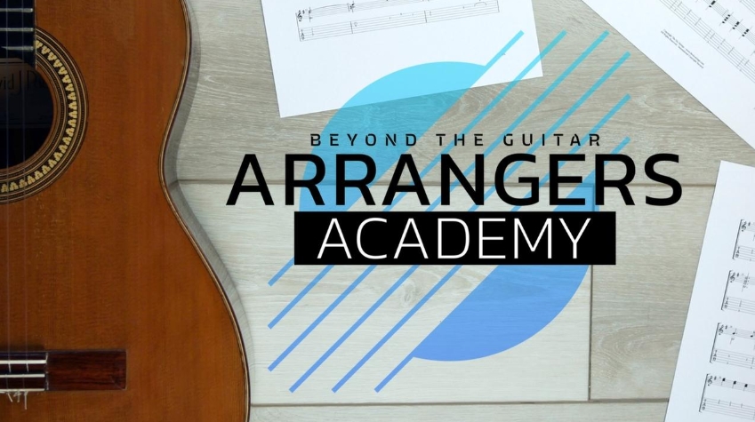 Beyond the Guitar Arrangers Academy [TUTORiAL] (Premium)