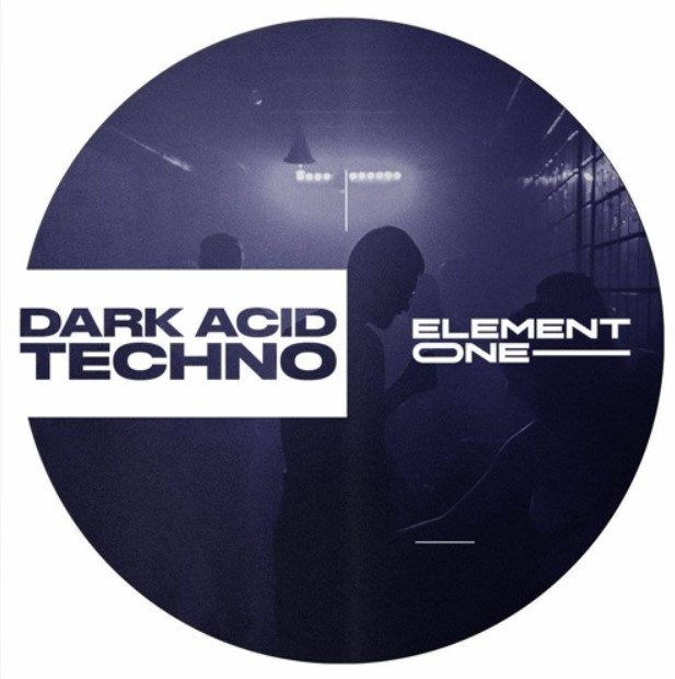 Element One Dark Acid Techno [WAV] (Premium)