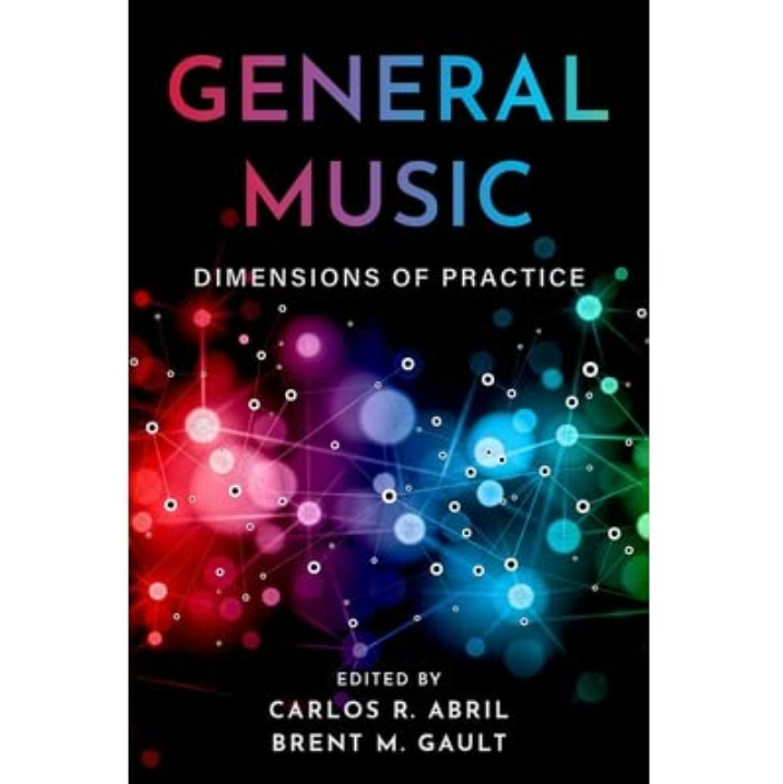 General Music: Dimensions of Practice (Premium)