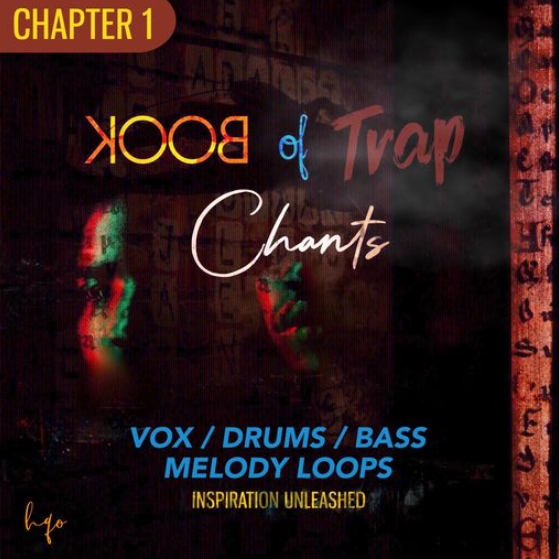 HQO BOOK OF TRAP CHANTS: CHAPTER 1 [WAV] (Premium)