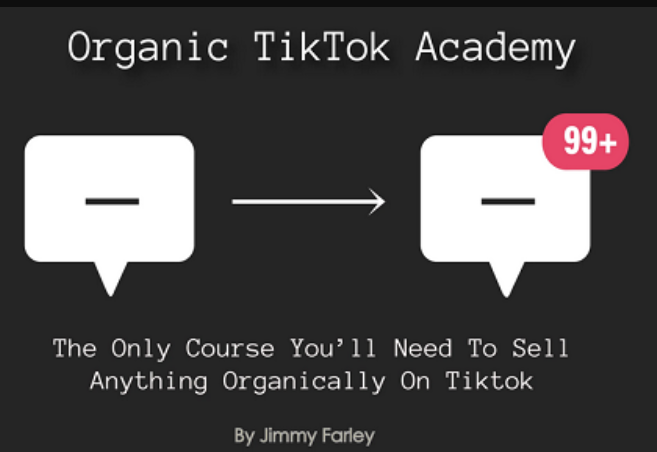 Jimmy Farley – Organic Tiktok Academy (Premium)