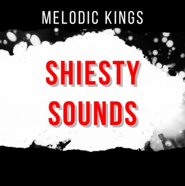 Melodic Kings Shiesty Sounds [WAV] (Premium)