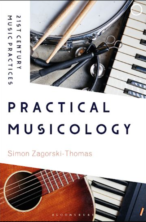 Practical Musicology (21st Century Music Practices) (Premium)