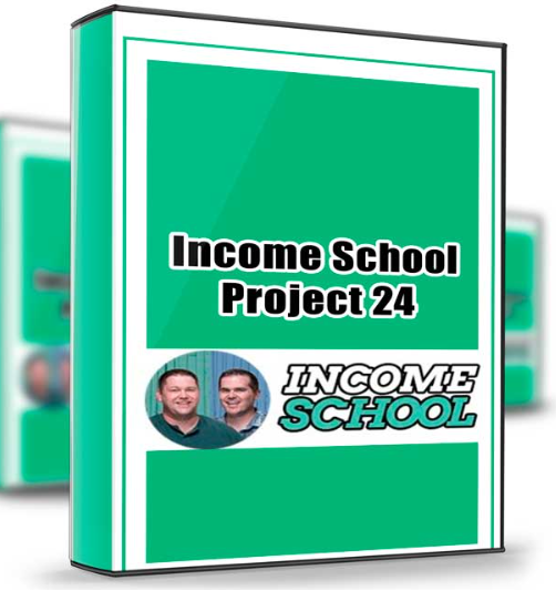 Project 24 – Income School Download 2022 (Premium)