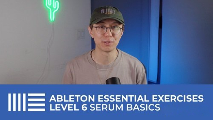 SkillShare Ableton Essential Exercises Level 6 Basics of Serum [TUTORiAL] (Premium)