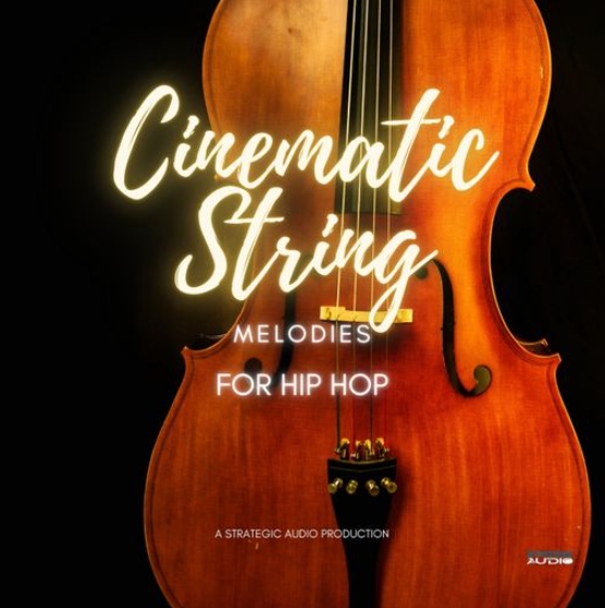 Strategic Audio Cinematic String Melodies For Hip Hop [WAV] (Premium)