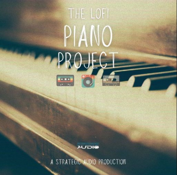 Strategic Audio The Lofi Piano Project [WAV] (Premium)