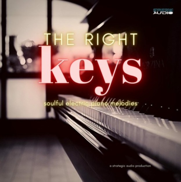 Strategic Audio The Right Keys: Soulful Electric Piano Melodies [WAV] (Premium)