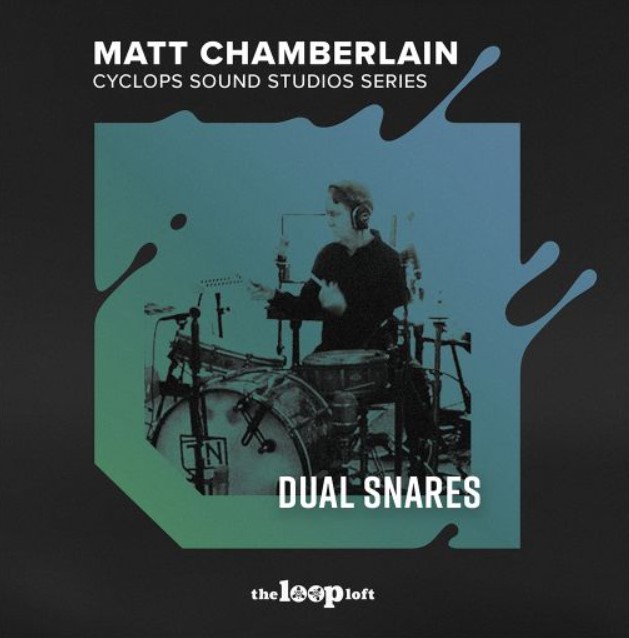 The Loop Loft Matt Chamberlain Cyclops Sound Studio Series Dual Snares [WAV] (Premium)