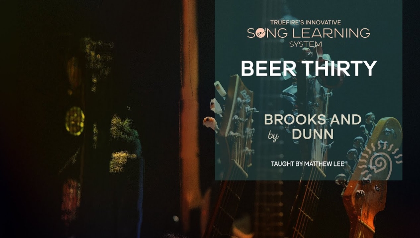 Truefire Matthew Lee’s Song Lesson Beer Thirty [TUTORiAL] (Premium)