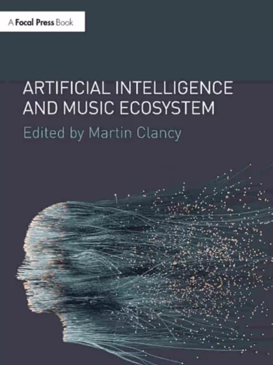 Artificial Intelligence and Music Ecosystem (Premium)