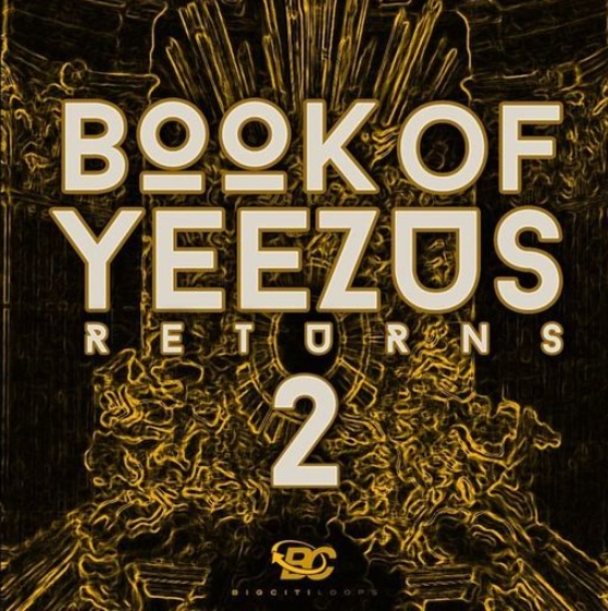 Big Citi Loops Book Of Yeezus Returns 2 [WAV]